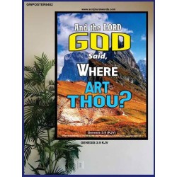 WHERE ARE THOU   Custom Framed Bible Verses   (GWPOSTER6402)   