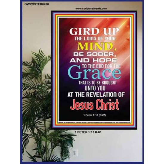 GIRD UP THE LOINS OF YOUR MIND   Scripture Art Poster  (GWPOSTER6490)   