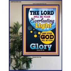 YOUR GOD WILL BE YOUR GLORY   Framed Bible Verse Online   (GWPOSTER7248)   