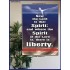 THE SPIRIT OF THE LORD GIVES LIBERTY   Scripture Wall Art   (GWPOSTER732)   "44X62"