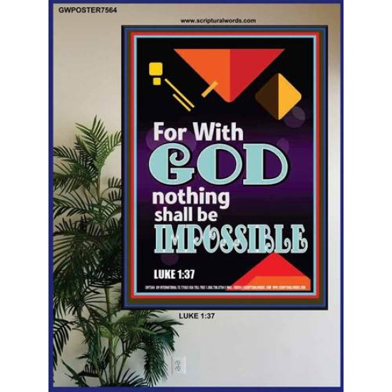 WITH GOD NOTHING SHALL BE IMPOSSIBLE   Frame Bible Verse   (GWPOSTER7564)   