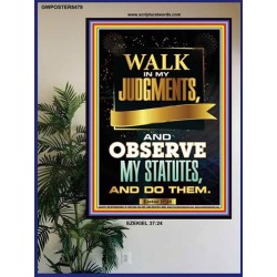 WALK IN MY JUDGEMENTS   Printable Bible Verse to Framed   (GWPOSTER8479)   