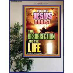 THE RESURRECTION AND THE LIFE   Christian Wall Dcor   (GWPOSTER8766)   