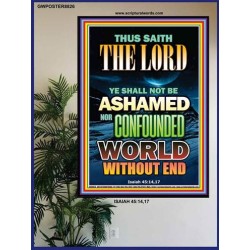YE SHALL NOT BE ASHAMED   Framed Guest Room Wall Decoration   (GWPOSTER8826)   