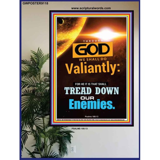 WE SHALL DO VALIANTLY   Printable Bible Verse to Frame   (GWPOSTER9118)   