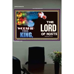WORSHIP THE KING   Inspirational Bible Verses Framed   (GWPOSTER9367B)   
