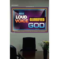 WITH A LOUD VOICE GLORIFIED GOD   Bible Verse Framed for Home   (GWPOSTER9372)   
