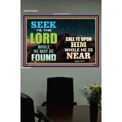 SEEK THE LORD WHEN HE IS NEAR   Bible Verse Frame for Home Online   (GWPOSTER9403)   