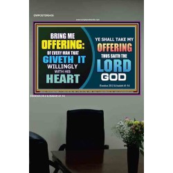 WILLINGLY OFFERING UNTO THE LORD GOD   Christian Quote Framed   (GWPOSTER9436)   