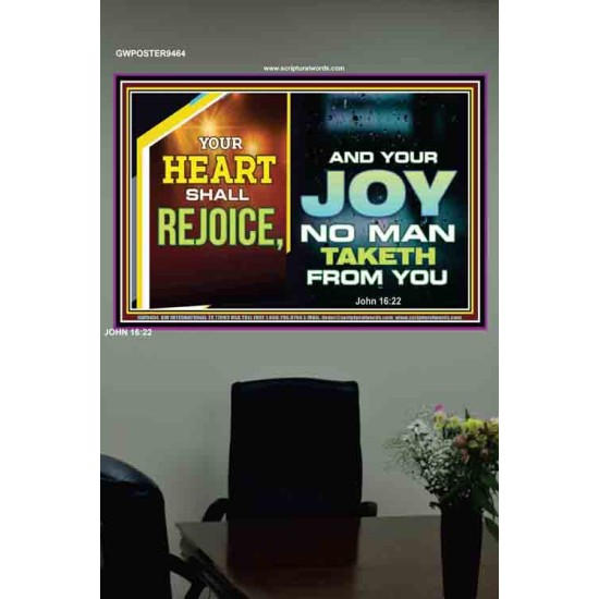 YOUR HEART SHALL REJOICE   Christian Wall Art Poster   (GWPOSTER9464)   