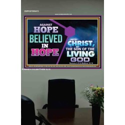 AGAINST HOPE BELIEVED IN HOPE   Bible Scriptures on Forgiveness Frame   (GWPOSTER9473)   