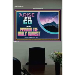 ARISE LET US GO HENCE   Wall Dcor   (GWPOSTER9497)   