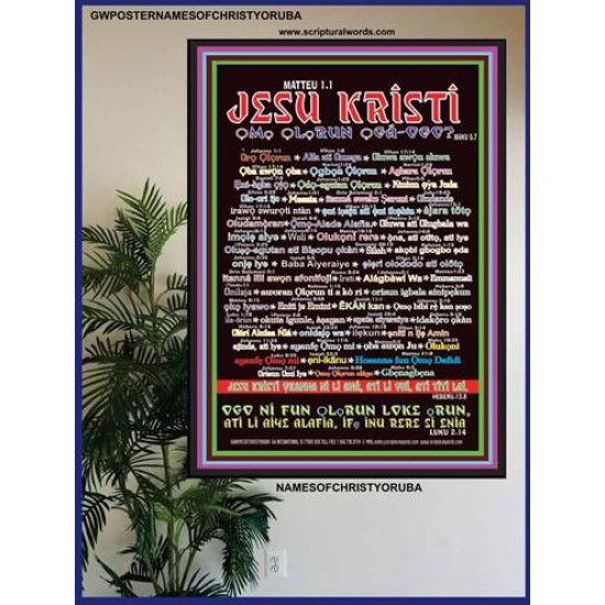 NAMES OF JESUS CHRIST WITH BIBLE VERSES IN YORUBA LANGUAGE {Oruko Jesu Kristi}   Poster Wall Art   (GWPOSTERNAMESOFCHRISTYORUBA)   