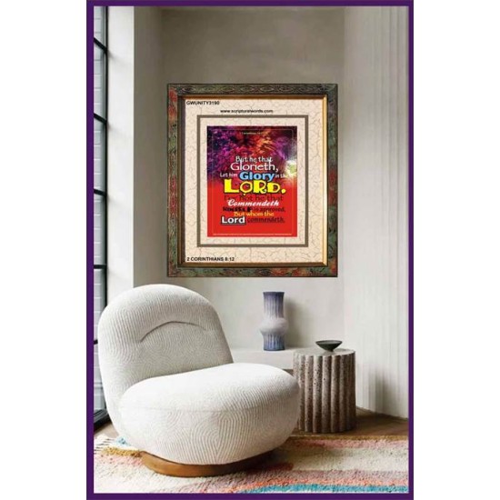WHOM THE LORD COMMENDETH   Large Frame Scriptural Wall Art   (GWUNITY3190)   