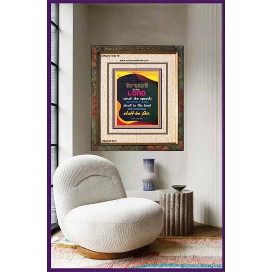 TRUST IN THE LORD   Bible Verses Framed Art   (GWUNITY4779)   