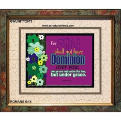 SIN SHALL NOT HAVE DOMINION   Portrait of Faith Wooden Framed   (GWUNITY2073)   