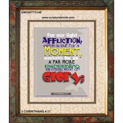 AFFLICTION WHICH IS BUT FOR A MOMENT   Inspirational Wall Art Frame   (GWUNITY3148)   "20x25"