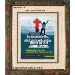 VICTORY THROUGH OUR LORD JESUS CHRIST   Encouraging Bible Verses Framed   (GWUNITY3238)   "20x25"