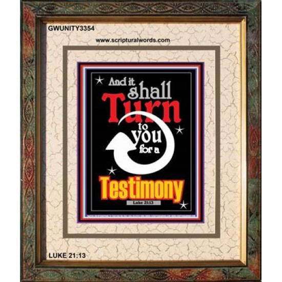 TURN TO YOU FOR A TESTIMONY   Framed Lobby Wall Decoration   (GWUNITY3354)   