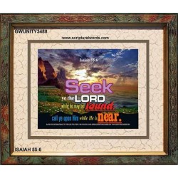 SEEK YE THE LORD   Bible Verse Frame Online   (GWUNITY3488)   