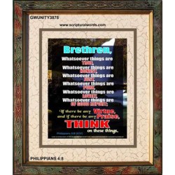 WHATSOEVER THINGS ARE TRUE   Scripture Wood Framed Signs   (GWUNITY3878)   "20x25"