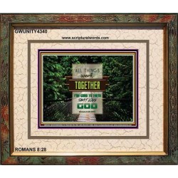 ALL THINGS WORK TOGETHER   Bible Verse Frame Art Prints   (GWUNITY4340)   