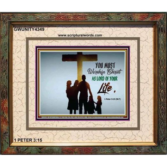 WORSHIP CHRIST   Christian Framed Art   (GWUNITY4349)   