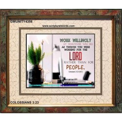 WORKING AS FOR THE LORD   Bible Verse Frame   (GWUNITY4356)   