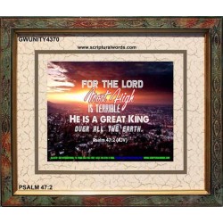 A GREAT KING   Christian Quotes Framed   (GWUNITY4370)   "25x20"