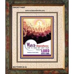 WATCH THEREFORE   Bible Verse Wall Art Frame   (GWUNITY4665)   "20x25"