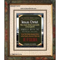 A GOOD SOLDIER OF JESUS CHRIST   Inspiration Frame   (GWUNITY4751)   "20x25"