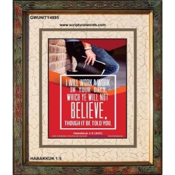 WILL YE WILL NOT BELIEVE   Bible Verse Acrylic Glass Frame   (GWUNITY4895)   