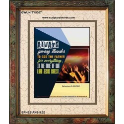 ALWAYS GIVING THANKS   Bible Scriptures on Forgiveness Frame   (GWUNITY5067)   