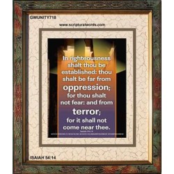 YOU SHALL BE FAR FROM OPPRESSION   Bible Verses Frame Online   (GWUNITY718)   