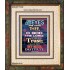 TRUST IN THE LORD   Bible Verses Frame for Home   (GWUNITY7238)   "20x25"