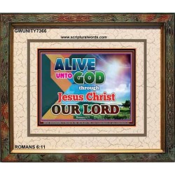 ALIVE UNTO GOD   Framed Art & Wall Decor   (GWUNITY7366)   