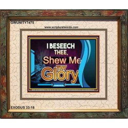 SHEW THY GLORY   Bible Verses Frame Online   (GWUNITY7475)   