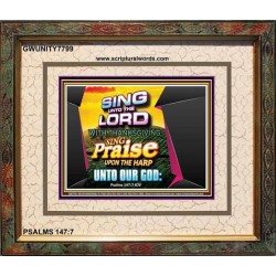 SING UNTO THE LORD   Frame Scripture Dcor   (GWUNITY7799)   