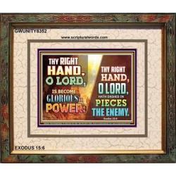 THY RIGHT HAND O LORD   Framed Bible Verse Art   (GWUNITY8352)   