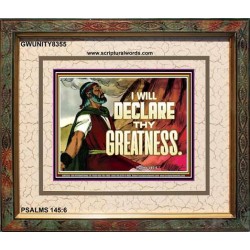THY GREATNESS   Frame Bible Verse Art    (GWUNITY8355)   