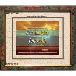 AND I APPEARED UNTO ABRAHAM   Bible Verse Frame Online   (GWUNITY840)   