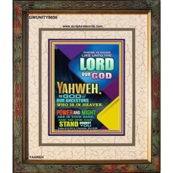 YAHWEH  OUR POWER AND MIGHT   Framed Office Wall Decoration   (GWUNITY8656)   
