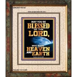 WHO MADE HEAVEN AND EARTH   Encouraging Bible Verses Framed   (GWUNITY8735)   "20x25"