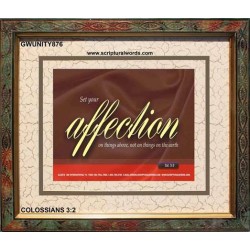 SET YOUR AFFECTION   Inspirational Bible Verses Framed   (GWUNITY876)   