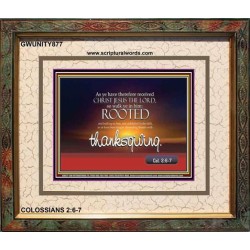 ABOUNDING THEREIN WITH THANKGIVING   Inspirational Bible Verse Framed   (GWUNITY877)   