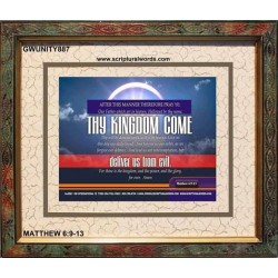 THY KINGDOM COME   Frame Bible Verses Online   (GWUNITY887)   