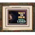 WAIT UPON THE LORD   Bible Scriptures on Forgiveness Acrylic Glass Frame   (GWUNITY8936)   "25x20"