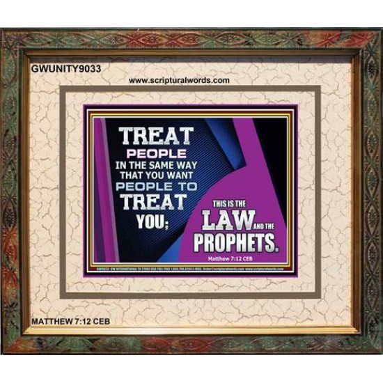 TREATMENT OF OTHERS   Scriptural Prints   (GWUNITY9033)   