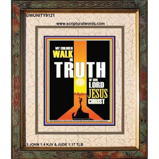 WALK IN THE TRUTH   Large Framed Scripture Wall Art   (GWUNITY9121)   