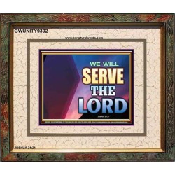 WE WILL SERVE THE LORD   Frame Bible Verse Art    (GWUNITY9302)   